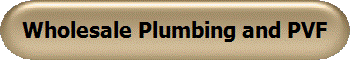 Wholesale Plumbing and PVF
